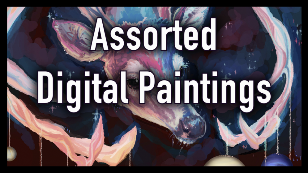 Assorted Digital Paintings, 2019 - 2023